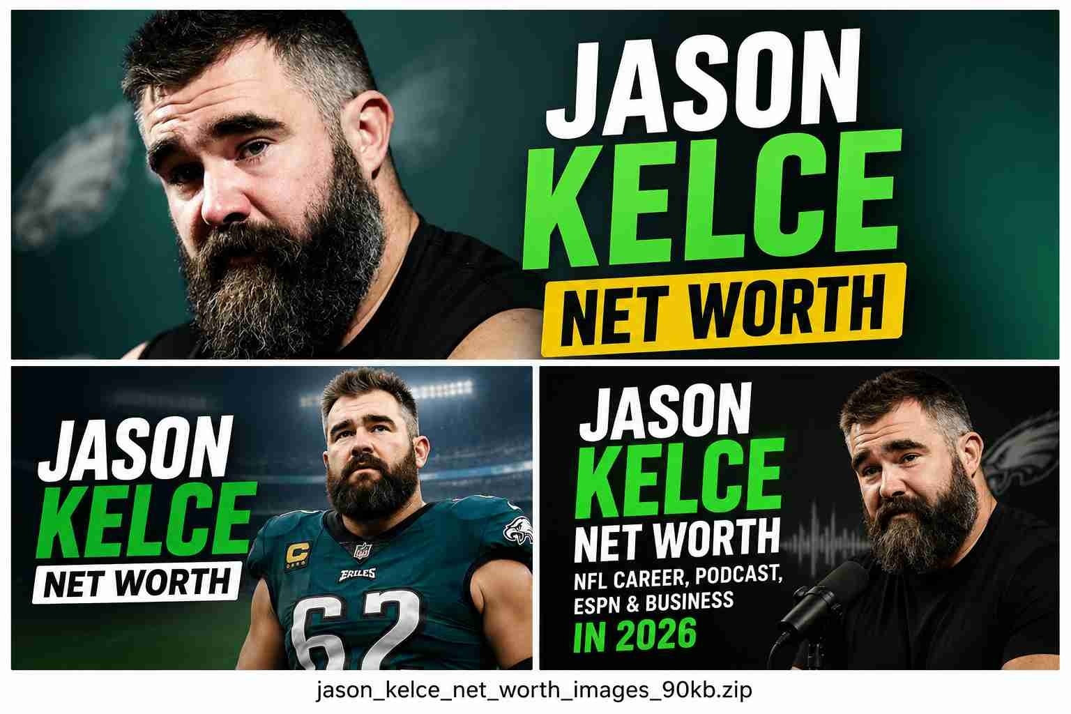 Jason Kelce net worth